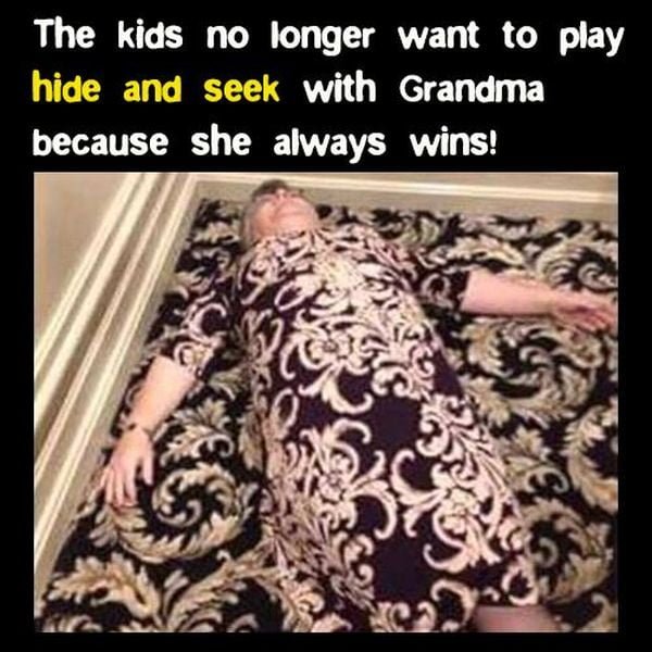Funny meme grandma carpet: the kids no longer want to play hide and seek with grandma because she always wins