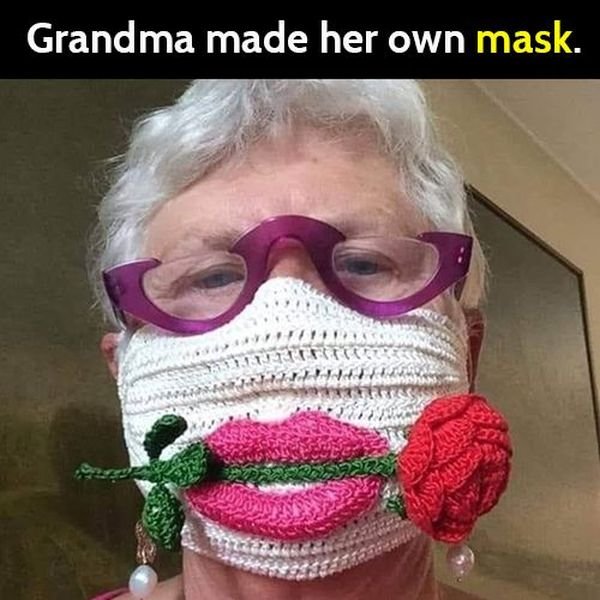 Funny meme: Grandma made her own mask.
