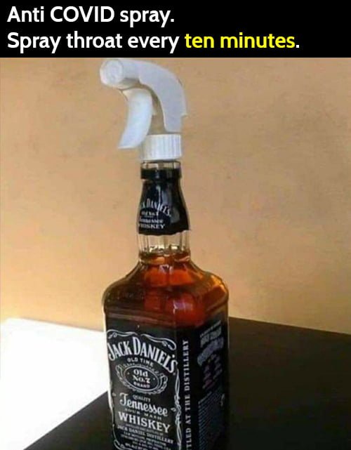 Funny meme: anti covid whisky spray.