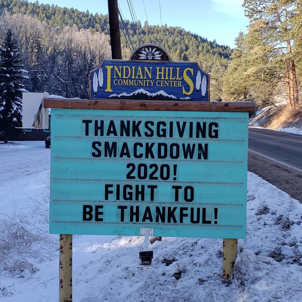 Funny Indian Hills Community Center Road Sign Joke: Thanksgiving smackdown 2020! Fight to be thankful!