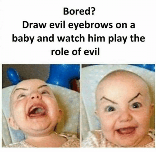 Funny evil eye brows on baby meme