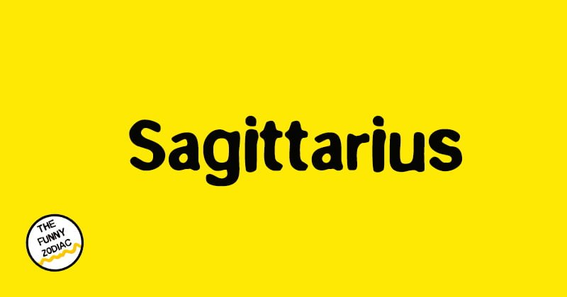 Funny Zodiac Sagittarius