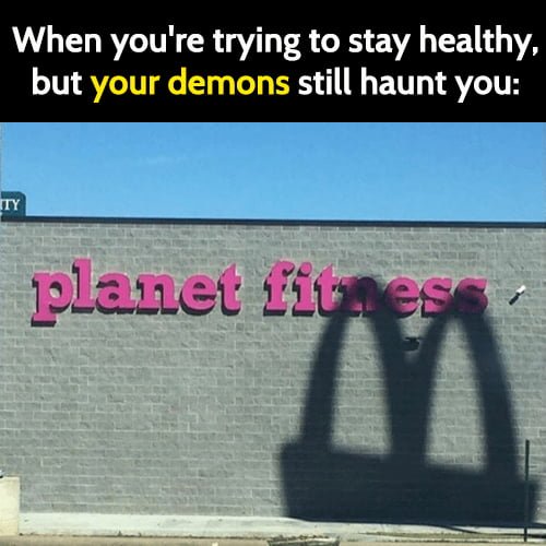 Funny diet meme: When you're trying to stay healthy, but your demons haunt you.
