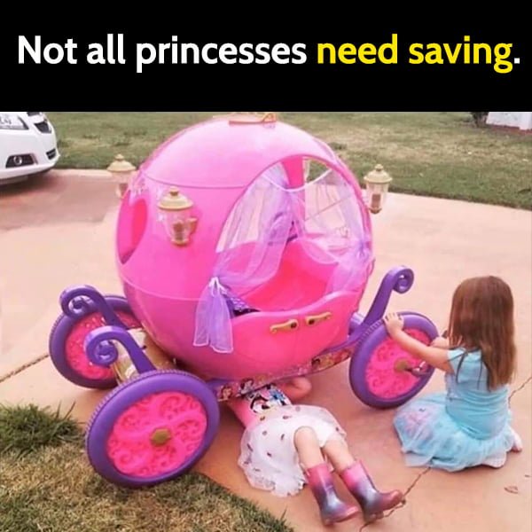 Not all princesses need saving.