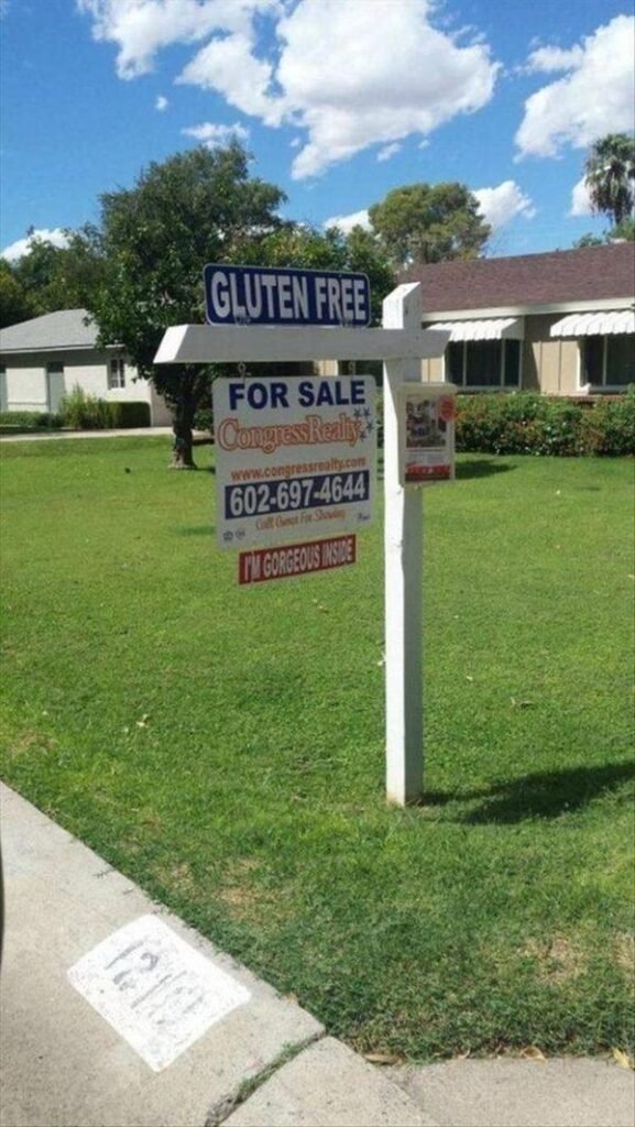 Funny real estate house for sale sign: Gluten free sign