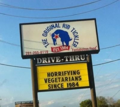 The original rib tickler horrifying vegetarians since 1984