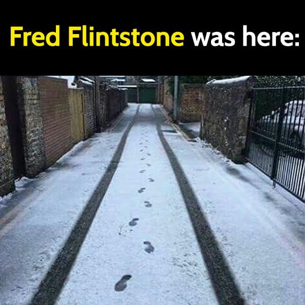 Fred Flintstone was here