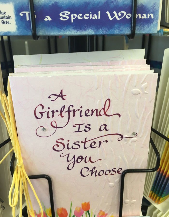 Funny Valentine's Day Epic Fail: card fail a girlfriend is a sister you choose