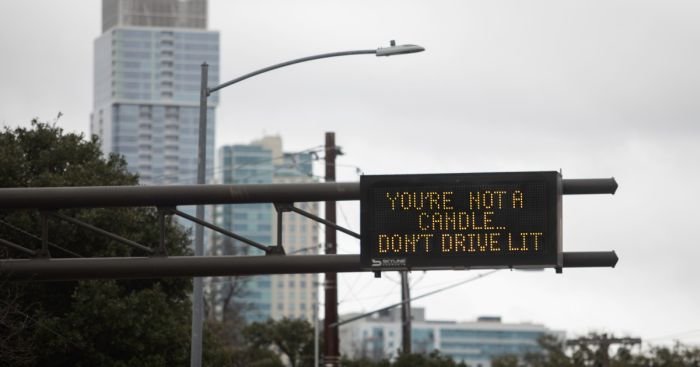 Funny Highway Road Signs You're not a candle, don't drive lit