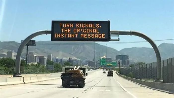 Funny Highway Road Signs Turn signals, the original Instant message