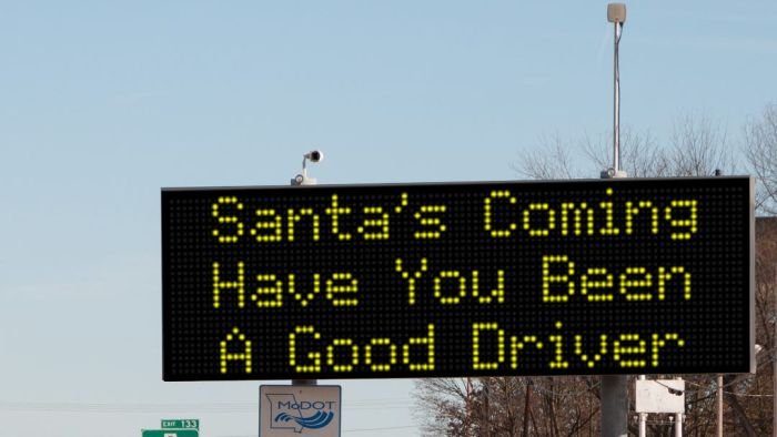 Funny Highway Road Signs Santa's coming have you been a good driver