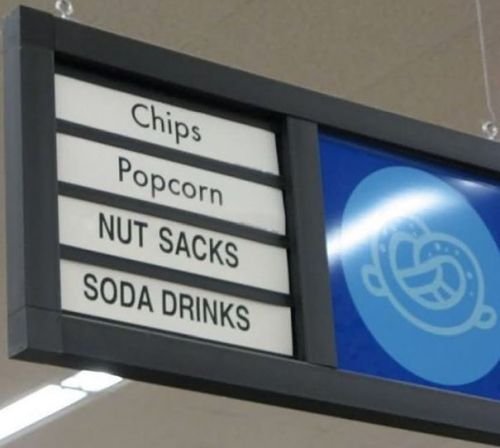 Funny Supermarket Fails nut sacks sign