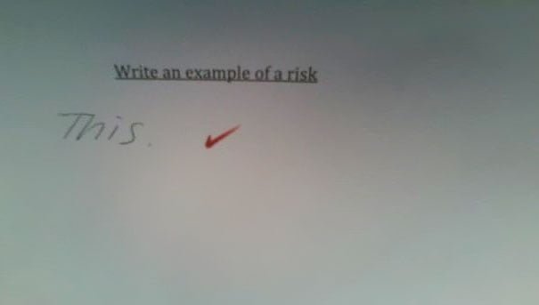 Funny Kids Test Answer example of a risk