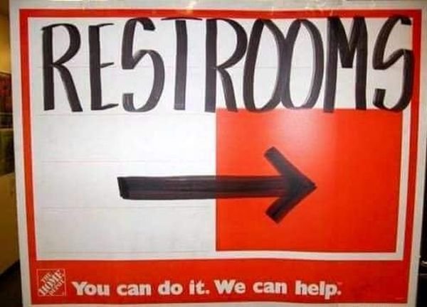 Funny Sign restroom you can do it we can help