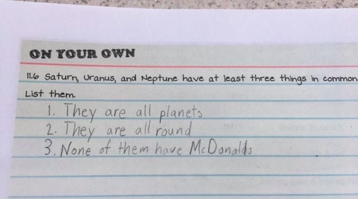 Funny Kids Test Answer planets they don't have mc donald's
