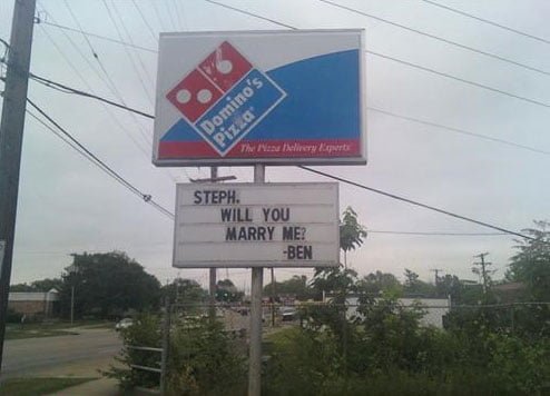 Creative proposal domino's sign